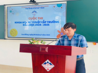 CUỘC THI KHOA HỌC KỸ THUẬT CẤP TRƯỜNG NĂM HỌC 2024 - 2025