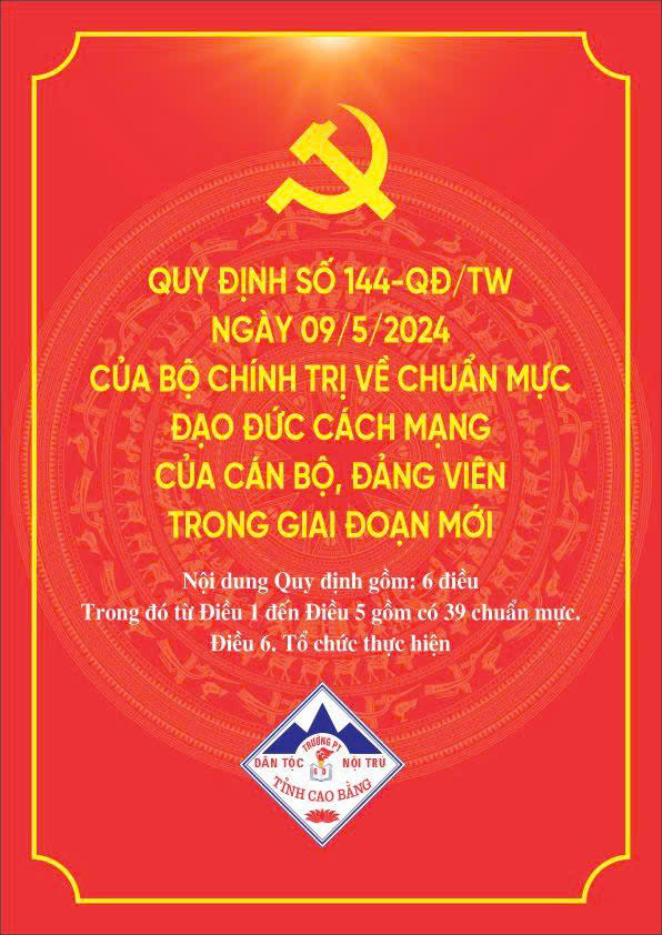 Quy định số 144-QĐ/TW (ngày 9/5/2024) Quy định chuẩn mực đạo đức cách mạng của cán bộ, đảng viên giai đoạn mới.